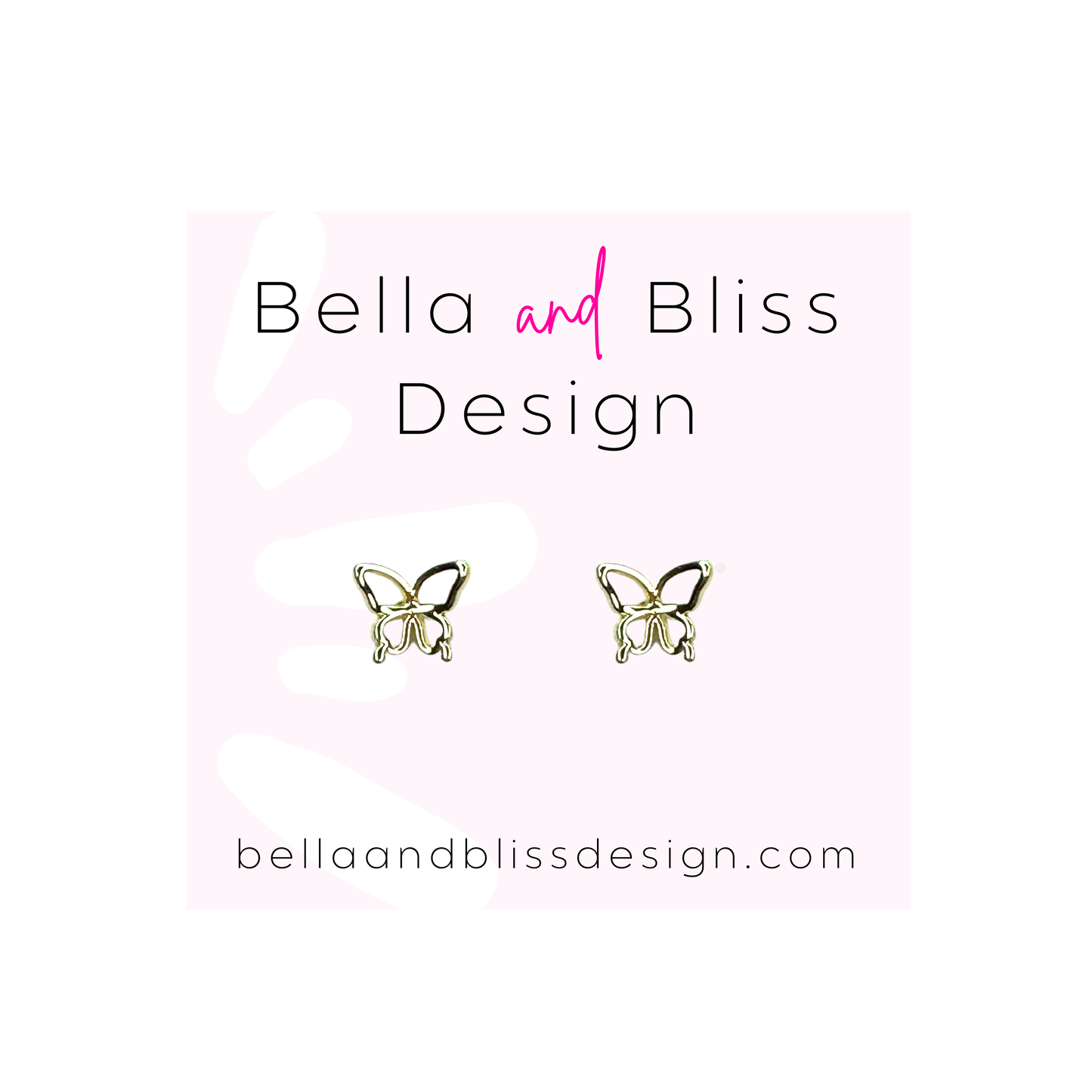 Gold butterfly earrings on a gradient pink and white background with 'Bella and Bliss Design' text.